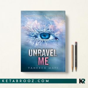 Unravel Me کشفم کن