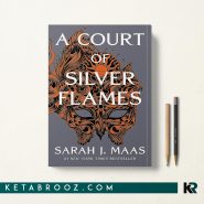 کتاب A Court of Silver Flames اثر Sarah J. Maas زبان اصلی