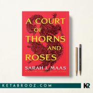 کتاب A Court of Thorns and Roses اثر Sarah J. Maas زبان اصلی
