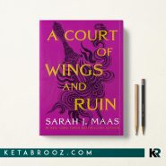 کتاب A Court of Wings and Ruin اثر Sarah J. Maas زبان اصلی