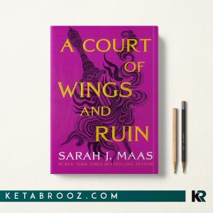 کتاب A Court of Wings and Ruin اثر Sarah J. Maas زبان اصلی