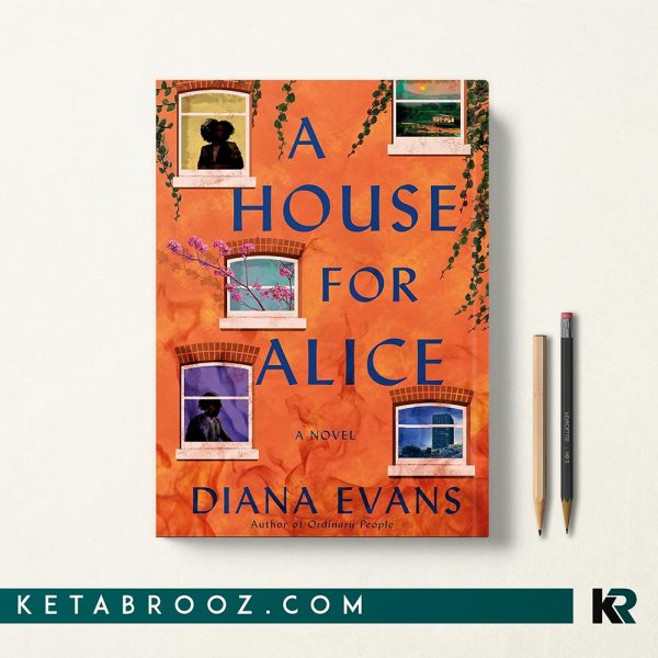 کتاب A House for Alice اثر Diana Evans زبان اصلی