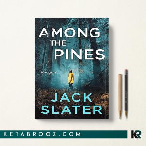 کتاب Among the Pines اثر Jack Slater زبان اصلی