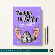 کتاب Baddie on a Budget اثر Tanasia Green زبان اصلی