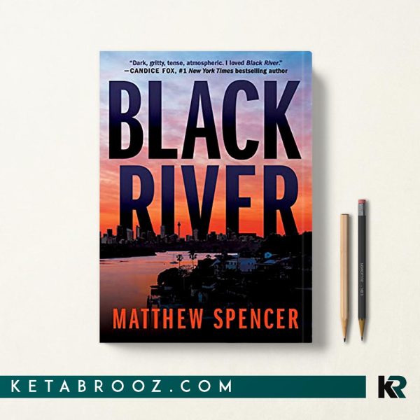 کتاب Black River اثر Matthew Spencer زبان اصلی