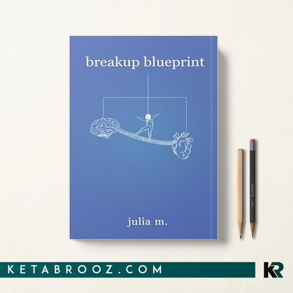 کتاب Breakup Blueprint اثر Julia M زبان اصلی