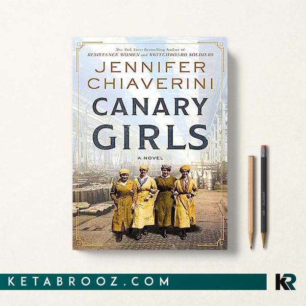 کتاب Canary Girls اثر Jennifer Chiaverini زبان اصلی