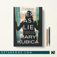 کتاب Every Last Lie اثر Mary Kubica زبان اصلی