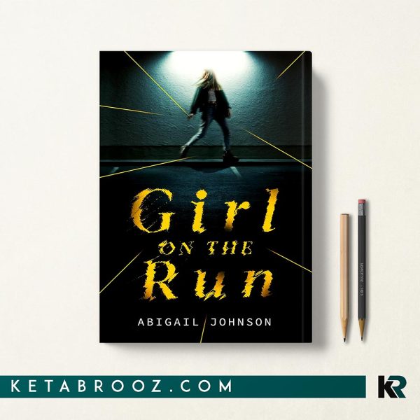 کتاب Girl on the Run اثر Abigail Johnson زبان اصلی
