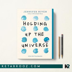 کتاب Holding Up the Universe اثر Jennifer Niven زبان اصلی