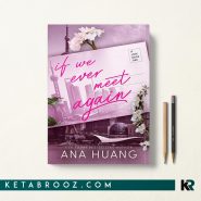 کتاب If We Ever Meet Again اثر Ana Huang زبان اصلی