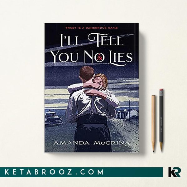 کتاب I'll Tell You No Lies اثر Amanda McCrina زبان اصلی