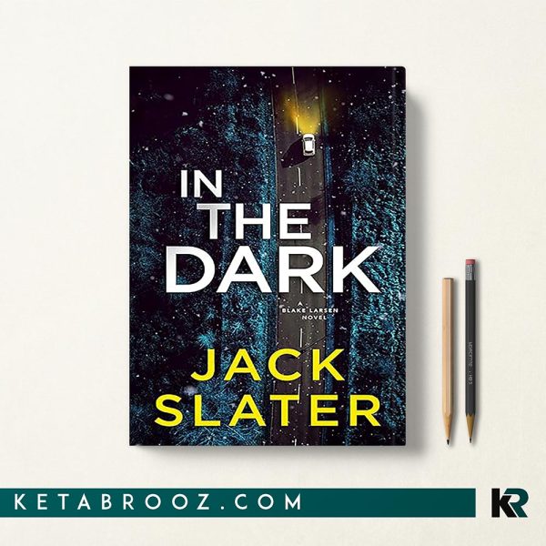 کتاب In The Dark اثر Jack Slater زبان اصلی