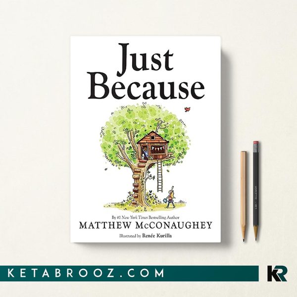 کتاب Just Because اثر Matthew McConaughey زبان اصلی