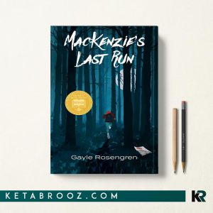 کتاب MacKenzie's Last Run اثر Gayle Rosengren زبان اصلی