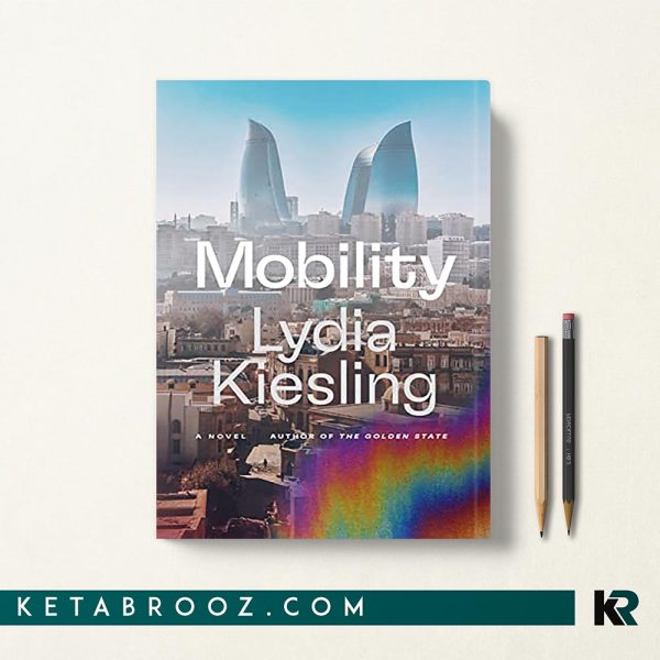 کتاب Mobility اثر Lydia Kiesling زبان اصلی