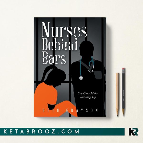 کتاب Nurses Behind Bars اثر Beth Grayson زبان اصلی