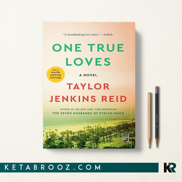 کتاب One True Loves اثر Taylor Jenkins Reid زبان اصلی