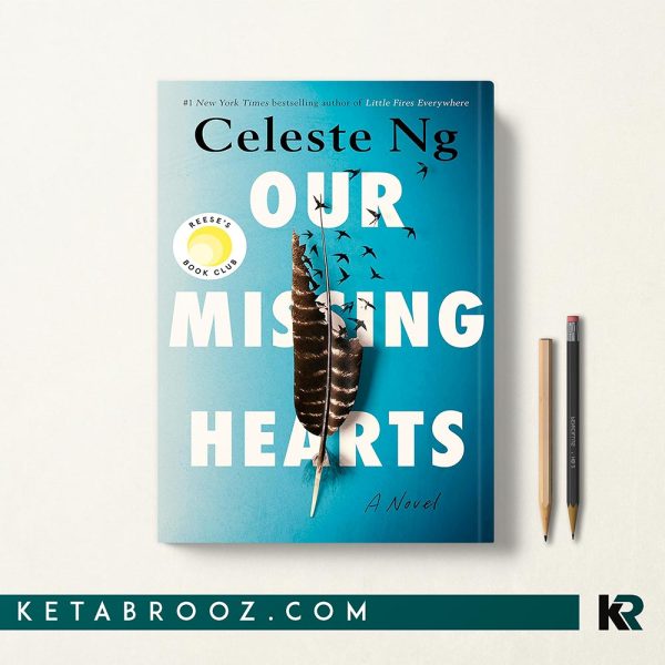 کتاب Our Missing Hearts اثر Celeste Ng زبان اصلی