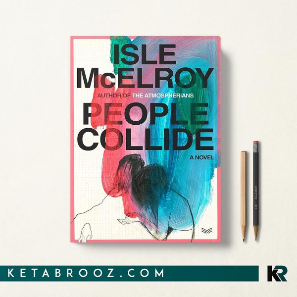 کتاب People Collide اثر Isle McElroy زبان اصلی