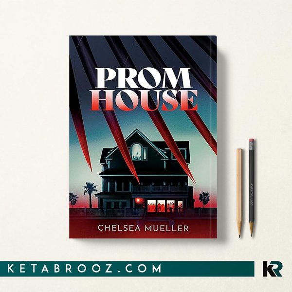 کتاب Prom House اثر Chelsea Mueller زبان اصلی