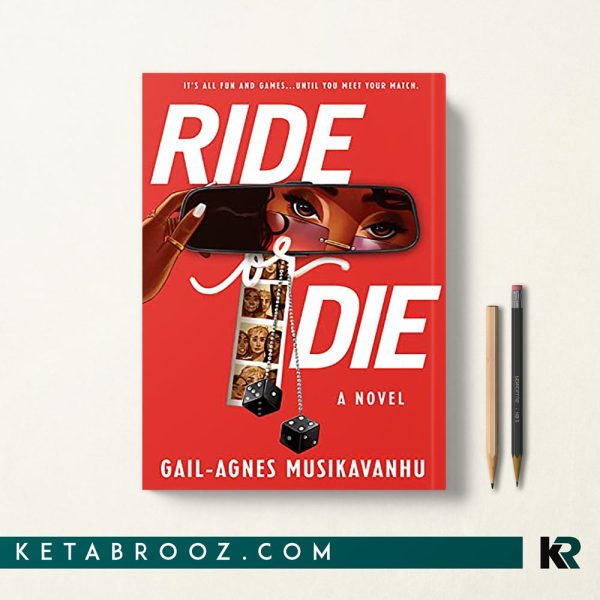 کتاب Ride or Die اثر Gail-Agnes Musikavanhu زبان اصلی