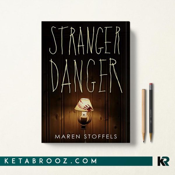 کتاب Stranger Danger اثر Maren Stoffels زبان اصلی