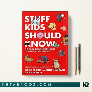 کتاب Stuff Kids Should Know اثر Chuck Bryant زبان اصلی