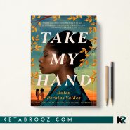 کتاب Take My Hand اثر Dolen Perkins-Valdez زبان اصلی