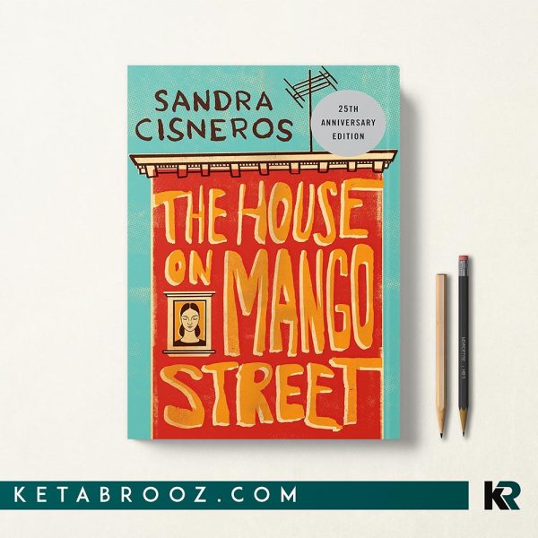 کتاب The House on Mango Street اثر Sandra Cisneros زبان اصلی
