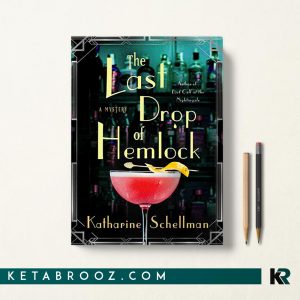 کتاب The Last Drop of Hemlock اثر Katharine Schellman زبان اصلی