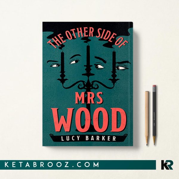 کتاب The Other Side of Mrs. Wood اثر Lucy Barker زبان اصلی