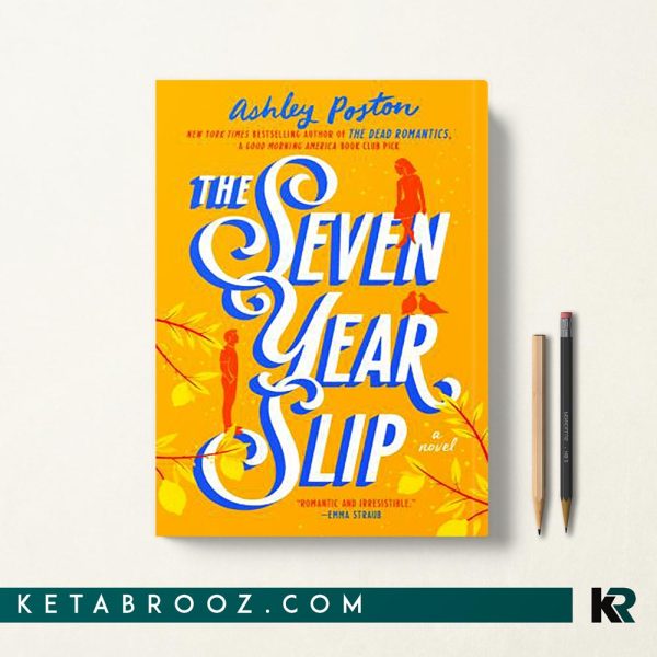 کتاب The Seven Year Slip لغزش هفت ساله اثر Ashley Poston