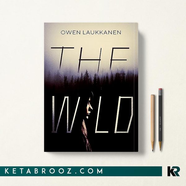 کتاب The Wild اثر Owen Laukkanen زبان اصلی