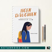 کتاب Tiger Daughter اثر Rebecca Lim زبان اصلی
