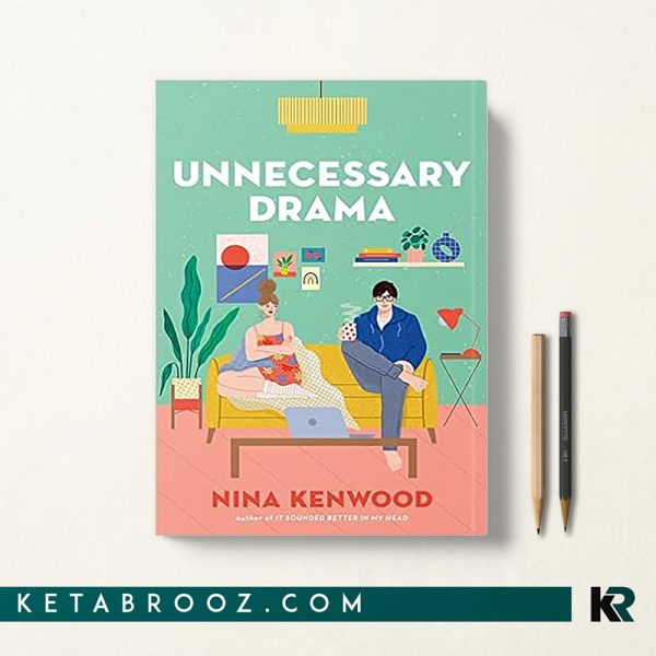 کتاب Unnecessary Drama اثر Nina Kenwood زبان اصلی