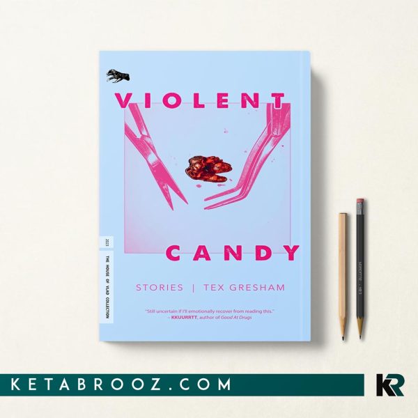 کتاب Violent Candy اثر Tex Gresham زبان اصلی