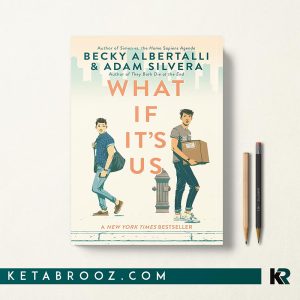 کتاب What If It's Us اثر Becky Albertalli زبان اصلی