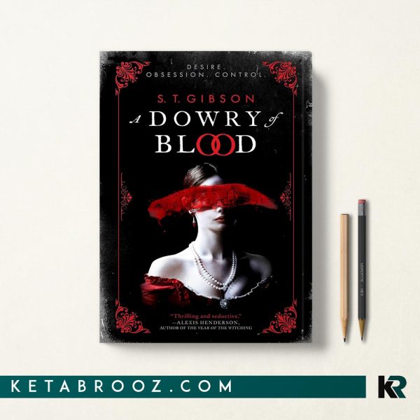 کتاب A Dowry of Blood اثر S. T. Gibson زبان اصلی
