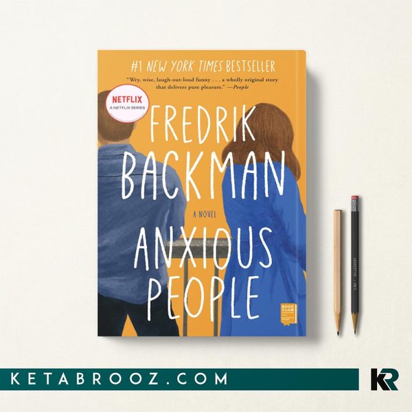 کتاب Anxious People اثر Fredrik Backman زبان اصلی