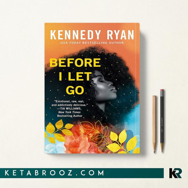 کتاب Before I Let Go اثر Kennedy Ryan زبان اصلی