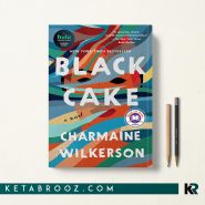 کتاب Black Cake اثر Charmaine Wilkerson زبان اصلی