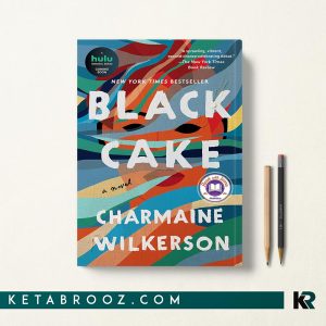 کتاب Black Cake اثر Charmaine Wilkerson زبان اصلی