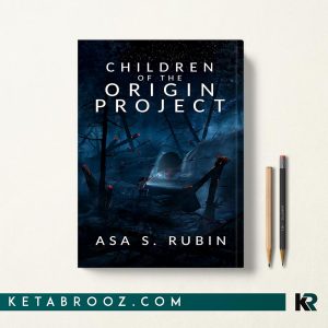 کتاب Children of the Origin Project اثر Asa Rubin زبان اصلی