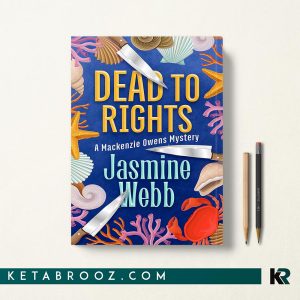 کتاب Dead to Rights اثر Jasmine Webb زبان اصلی