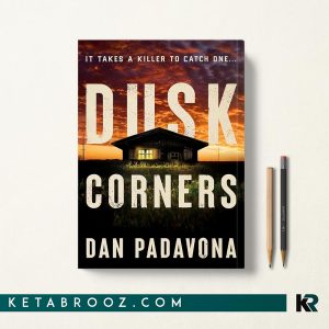 کتاب Dusk Corners اثر Dan Padavona زبان اصلی