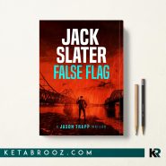 کتاب False Flag اثر Jack Slater زبان اصلی