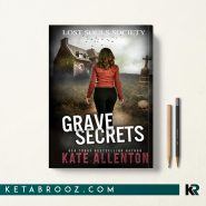 کتاب Grave Secrets اثر Kate Allenton زبان اصلی