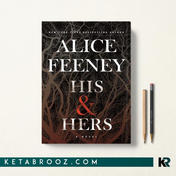 کتاب His & Hers اثر Alice Feeney زبان اصلی