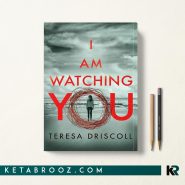 کتاب I Am Watching You اثر Teresa Driscoll زبان اصلی